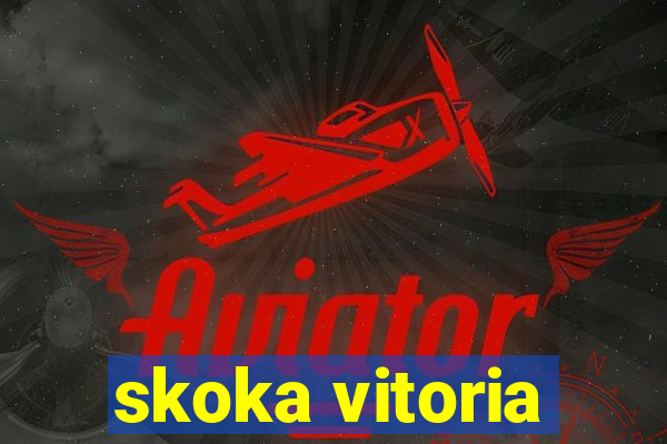 skoka vitoria